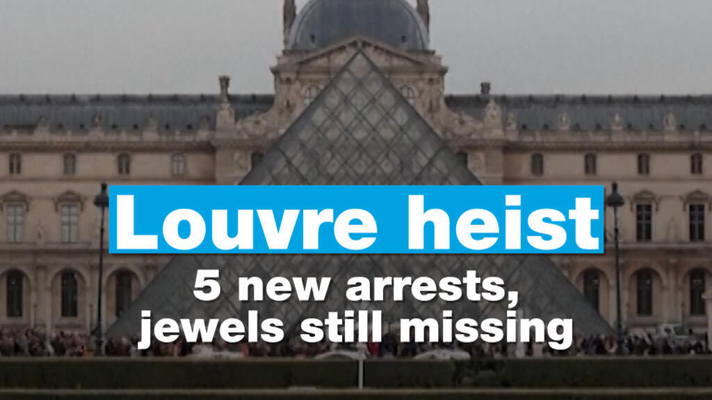 Louvre heist: 5 new arrests, jewels still missing