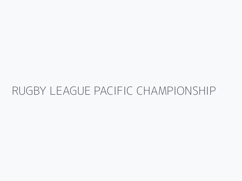 RUGBY LEAGUE PACIFIC CHAMPIONSHIP